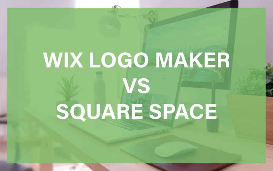 A computer desk setup with a laptop, monitor, mouse, and lamp is overlaid with a green filter. Bold white text in the center reads: WIX LOGO MAKER VS SQUARE SPACE.